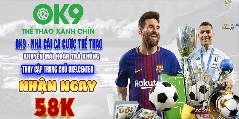 Cá cược Bóng đá OK9 uy tín, chất lượng